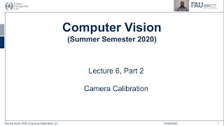 Camera Calibration (Lecture 6, Part 2)