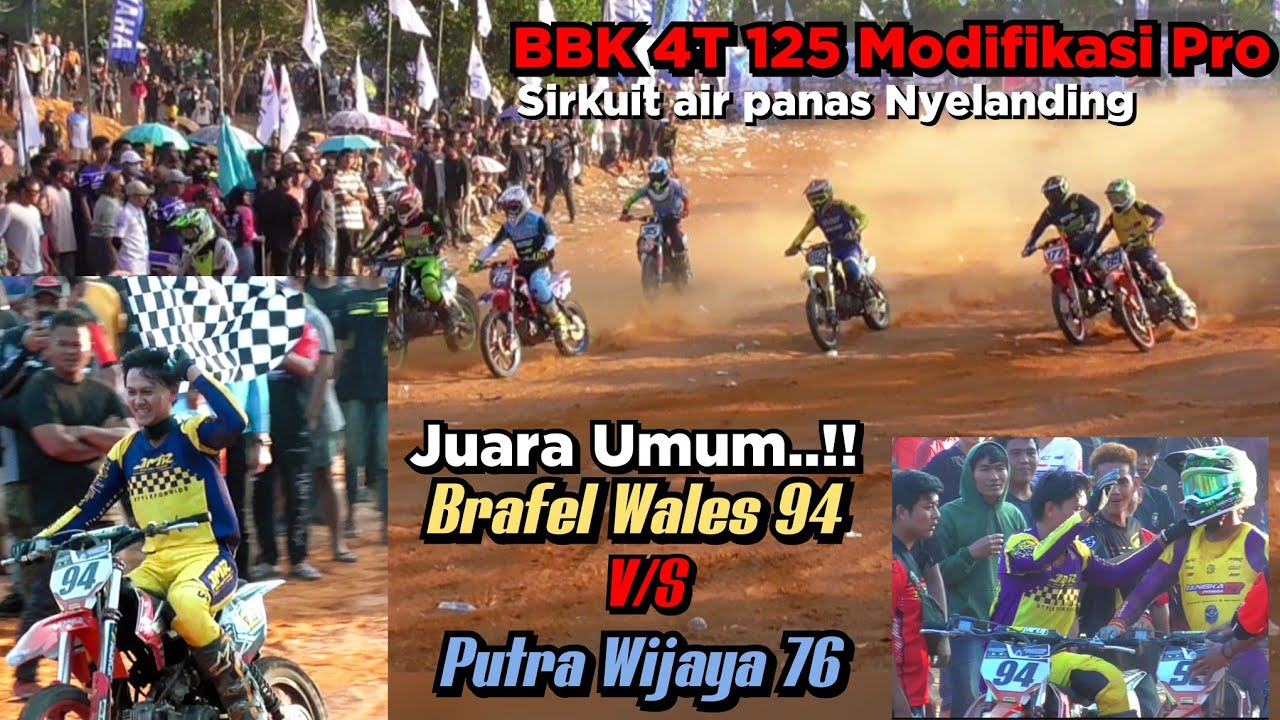 Final Seru.!! Moto 2 | BBK 4T 125 Modifikasi Pro | Prsaingan Brafel Wales 94 Vs Putra Wijaya 76