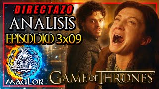 ⚔️ Juego de Tronos 3x09 🐲 | LA BODA ROJA - Análisis COMPLETO - TODO EXPLICADO - ⚔️