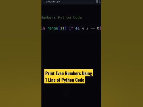 Print Even Numbers using One Line Python Code #shorts #coding # ...