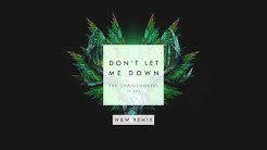 The Chainsmokers ft. Daya â€" Donâ€™t Let Me Down (W&W Remix)  - Durasi: 2:37. 