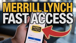 How to login to Merrill Lynch mobile - Fast Access