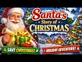 Saving Christmas! | Santa’s Story of Christmas Part 1 (PC)