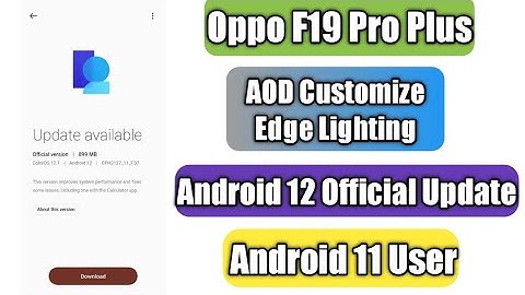 Oppo F19 Pro Plus Aod Customize Edge Lighting | Android 12 Official Update