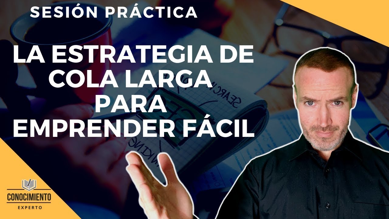 LA ESTRATEGIA DE COLA LARGA (Emprender simple con marketing para emprendedores y marketing digital)