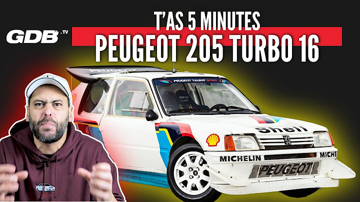 T'AS 5 MINUTES : LA PEUGEOT 205 TURBO 16 (et le groupe B)