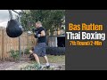 Bas Rutten Audio: Thai Boxing, 2-Minutes, Round 7