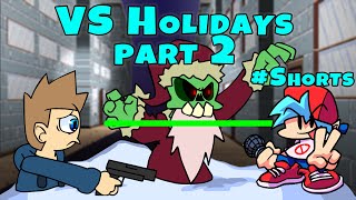 Friday Night Funkin VS Holiday part 2 (FNF MOD) (Tankman, Mommy, Eddsworld,Senpai)ShortsVsHoliday