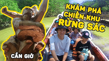 KHÁM PHÁ CHIẾN KHU RỪNG SÁC - ĐẢO KHỈ CẦN GIỜ - TẬP 1 | Tám Hưng TV