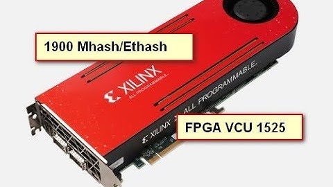 1900 мегахешей с Xilinx FPGA VCU 1525?! Собираем самый дорогой майнинг РИГ
