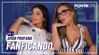 Xeque Mate - Fanficando Amor Profano - Parte 1