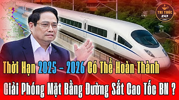 Giải Phóng Mặt Bằng Đường Sắt Cao Tốc Bắc Nam – Thời Hạn 2025–2026 Có Kịp Không?