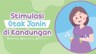 Cara Tepat Stimulasi Janin di Kandungan