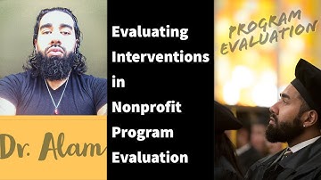 Evaluating Interventions in Nonprofit Program Evaluation