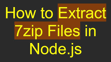 How to Extract 7zip Files in Node.js