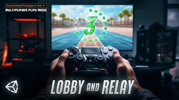 Implementing Unity Lobby, Relay and Editor Multiplayer Play Mode (It
