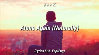 Gilbert O&#39;Sullivan - Alone Again (Naturally) (Lyrics Sub. Esp/Eng)