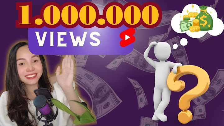 1 video youtube triệu view được bao nhiêu tiền năm 2024