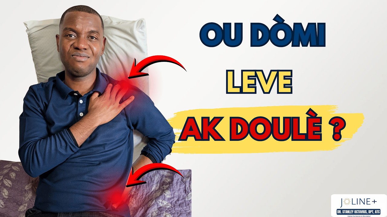 Paka Dòmi ak Mank Somèy? 3 Pi Bon Pozisyon Pou Sispann Leve ak Doulè