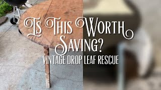 Saving a Trash Table | Vintage Drop Leaf Table Makeover | Elegant Upgrades