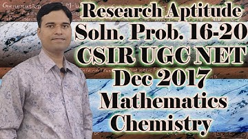 UGC-CSIR NET |General Aptitude prob 16-20 | Mathematical, Chemical Science Dec 2017 @ 4/4