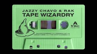 Jazzy Chavo & Rak - Tape Wizardry [HQ FULL TAPE]