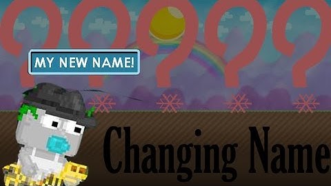 (Growtopia) Changing My Name!(Short Video)