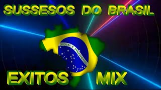 SUSSESOS DO BRASIL - EXITOS MIX