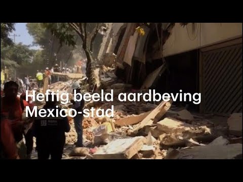 &rsquo;Dat gebouw beweegt eng&rsquo;, heftig beeld aardbeving Mexico-stad  - RTL NIEUWS