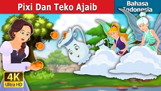 Pixi Dan Teko Ajaib Pixi The Magic Pitcher Story Dongeng Bahasa Indonesia