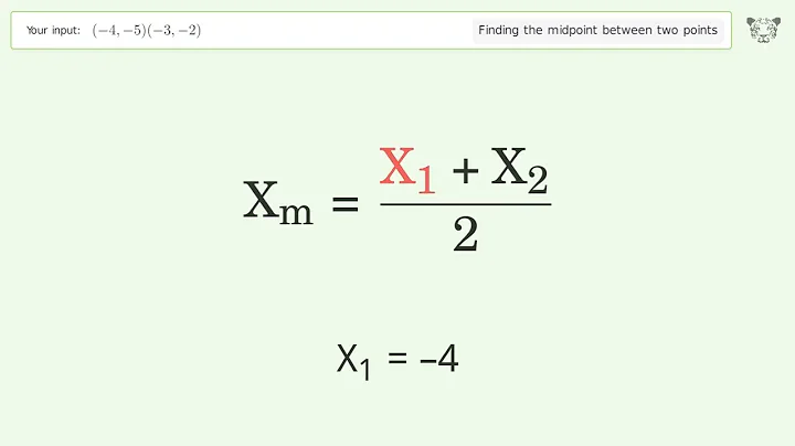 Find the midpoint between two points p1 (-4,-5) and p2 (-3,-2): Step-by-Step Video Solution