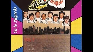 Video thumbnail of "LA FURIA OAXAQUEÑA - EL CORRIDO DE REFORMA"