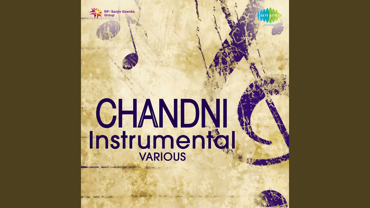Mitwa   Instrumental   Chandni