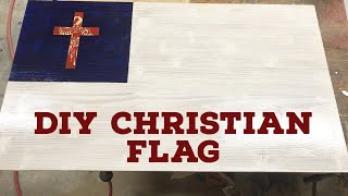 Easy DIY Christian Flag