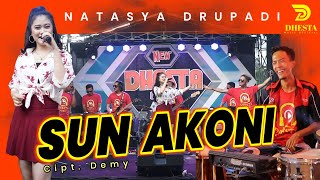 NATASYA DRUPADI - SUN AKONI FEAT ADER NEGRO ( Live New Dhesta Music)