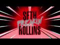 Seth rollins titantron 2022 with pyro sounds 