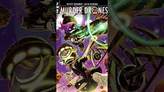 I was RIGHT about the Murder Drones Graphic Novel