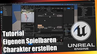 Unreal Engine 5 Tutorial // Charakter + Animationen Importieren und Spielbaren Charakter erstellen