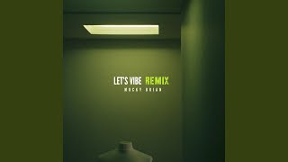 Let's Vibe (Remix)