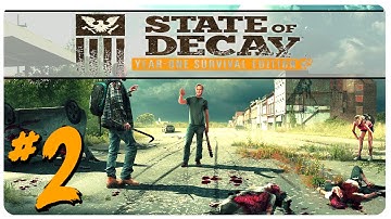 State of Decay: YOSE - Part 2 | Screamers n