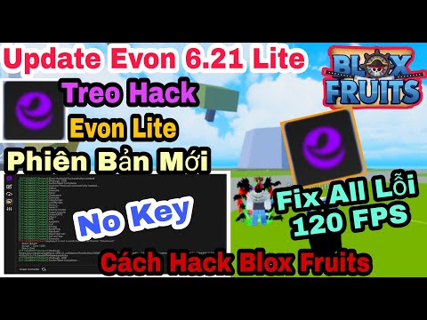 Cách Get Key Với Evon Lite 6.21 Siêu Nhanh Chỉ 1 Bấm 