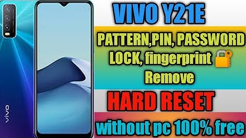 ViVO Y21e Factory Reset/Forgot Password/Pattern Unlock/Hard Reset||Vivo (V2140) Pattern, Lock Remove