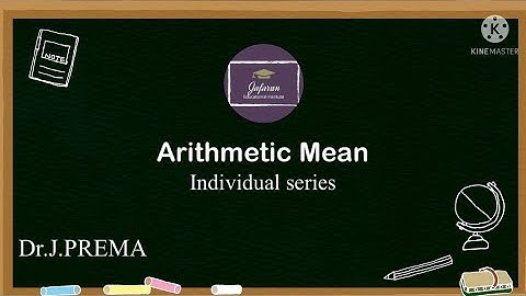 Business statistics # Arithmetic Mean # Individual series # In Tamil #By Dr.J.Prema