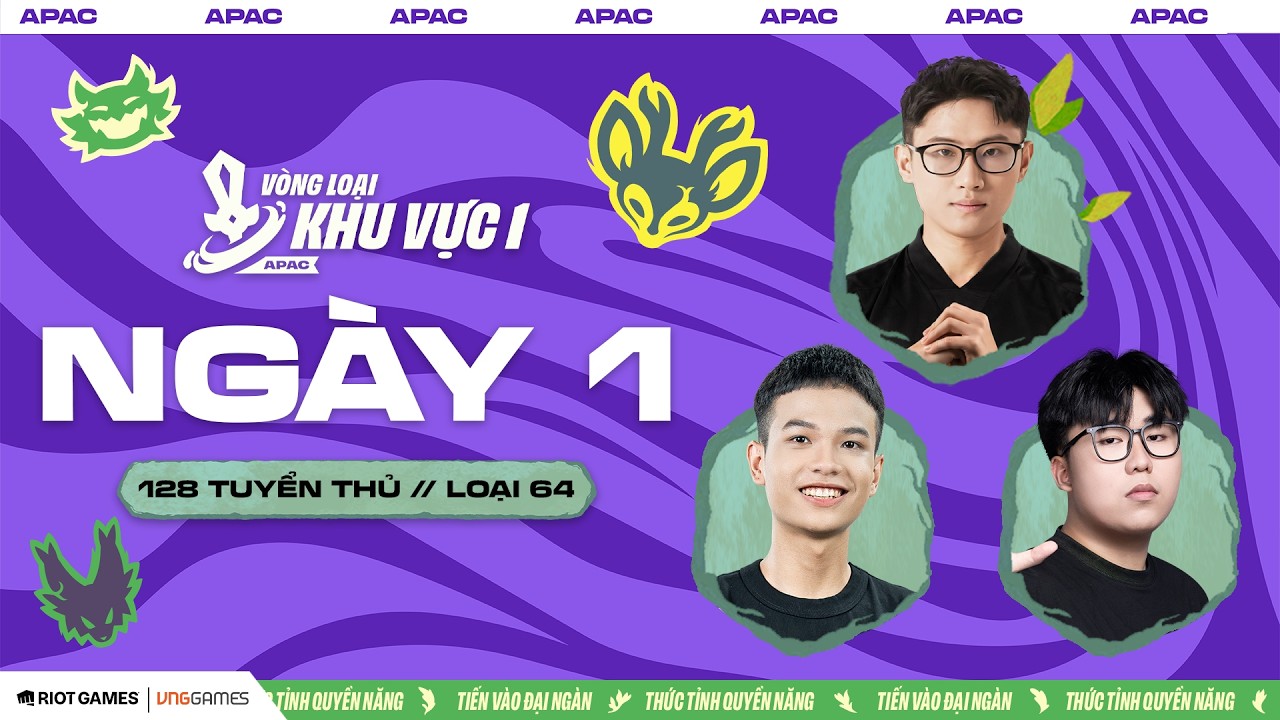 NGÀY 1 — VÒNG LOẠI KHU VỰC APAC I — TRAUTV, ASTA1, NGUYENVUX — ĐTCL MÙA 18