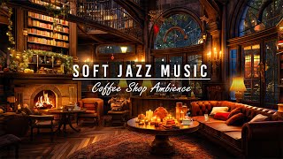 Soft Jazz Instrumental Music for Work, Study ☕ Cozy Coffee Shop Ambience ~ Jazz Relaxing Music screenshot 2