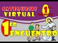 CATEQUESIS VIRTUAL - 1ero COMUNIÓN: Encuentro #1: JESÚS ME LLAMA A SER SU AMIGO