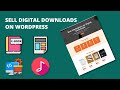 How to make a digital downloadable ecommerce website with wordpress for free stepbystep tutorial