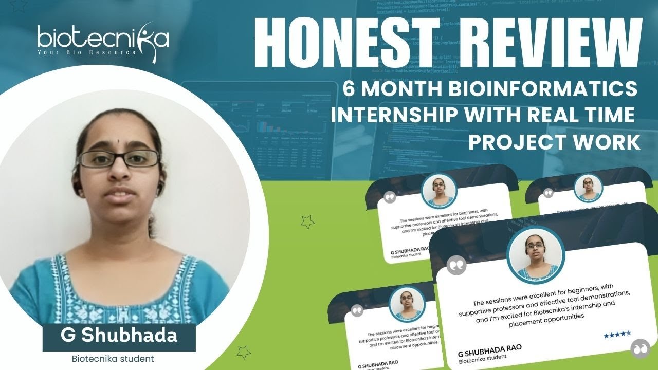 Learn Bioinformatics Like Never Before - G Shubhada Shares Her Learning Experience with Biotecnika
