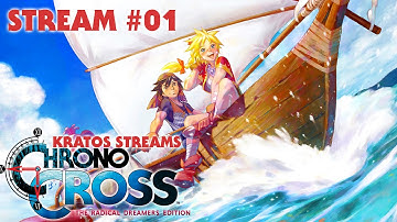 Chrono Cross The Radical Dreamers Edition Stream with Kratos Part 1: The New Chrono Trigger?