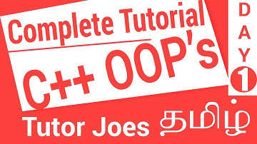 Introduction of Object Oriented Programming In C++ Tamil  | Day-1